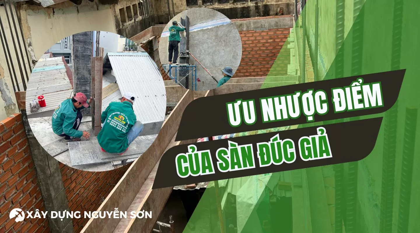 Ưu nhược điểm của sàn đúc giả
